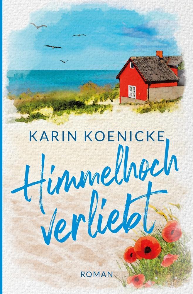 Cover: 9783757920739 | Himmelhoch verliebt | Karin Koenicke | Taschenbuch | Paperback | 2023