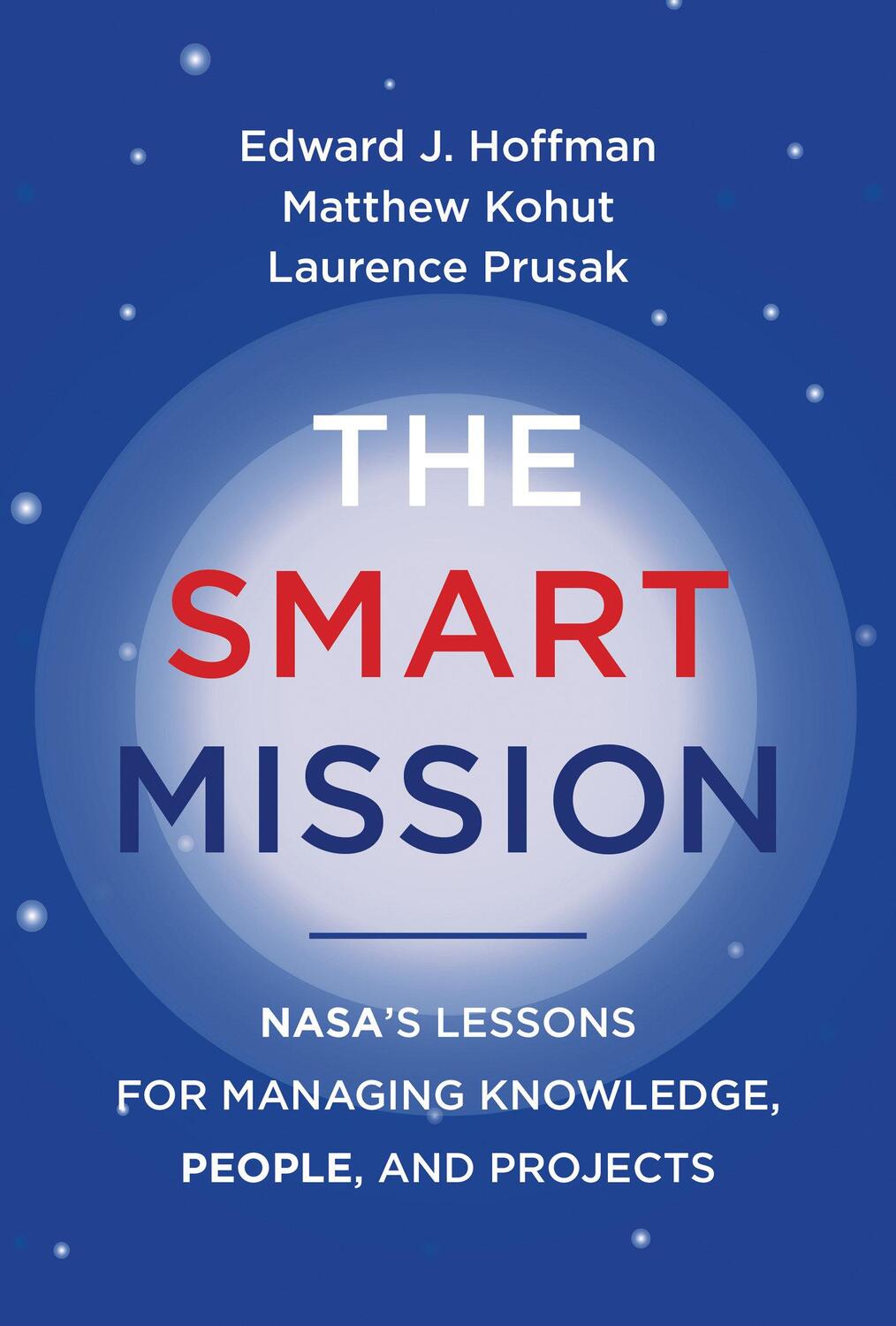 Cover: 9780262547277 | The Smart Mission | Edward J. Hoffman (u. a.) | Taschenbuch | Englisch