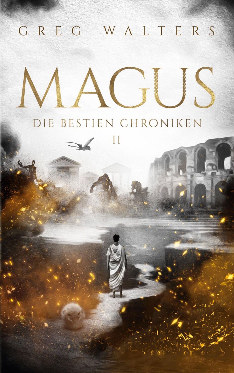 Cover: 9783754360781 | Magus | Die Bestien Chroniken II | Greg Walters | Taschenbuch | 412 S.