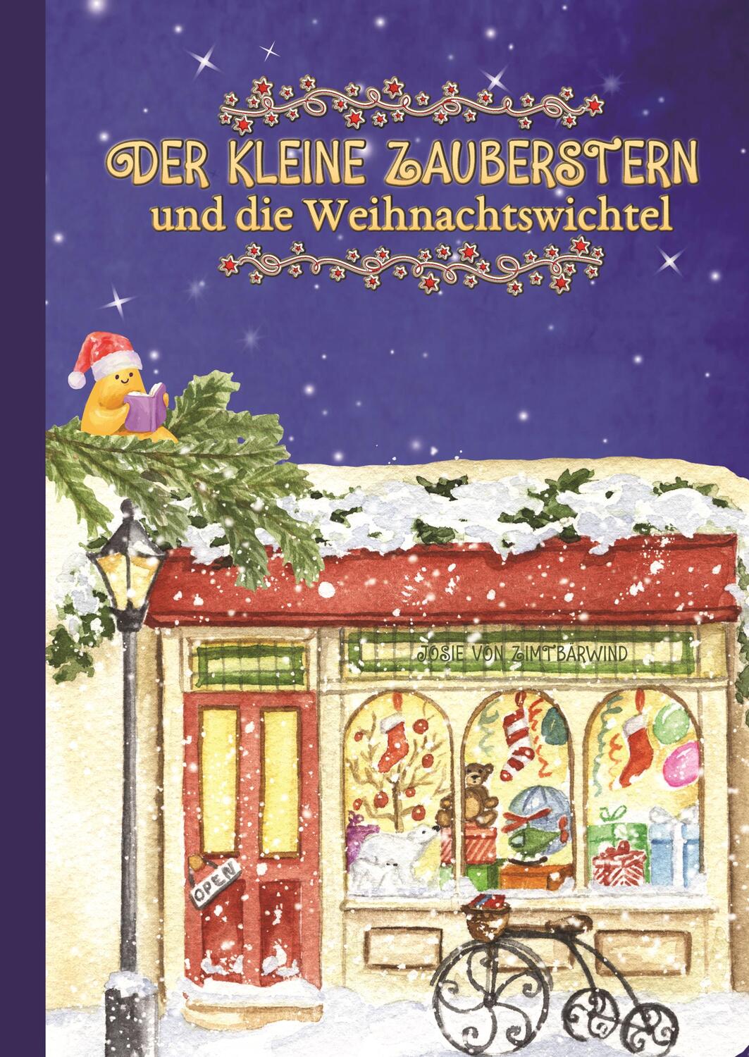 Cover: 9783989420052 | Der kleine Zauberstern und die Weihnachtswichtel - Kinderbuch...