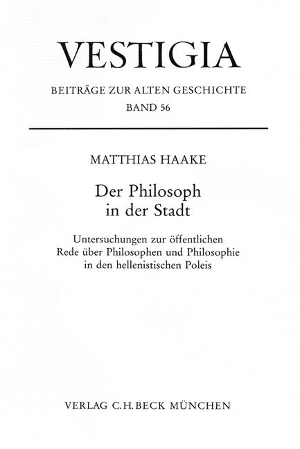 Cover: 9783406558566 | Der Philosoph in der Stadt | Matthias Haake | Buch | X | Deutsch