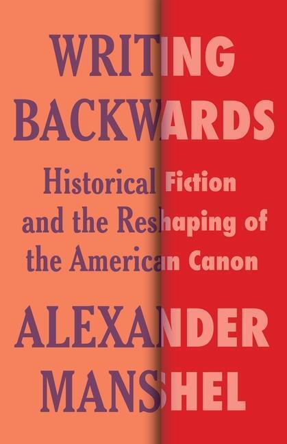 Cover: 9780231211277 | Writing Backwards | Alexander Manshel | Taschenbuch | 2023