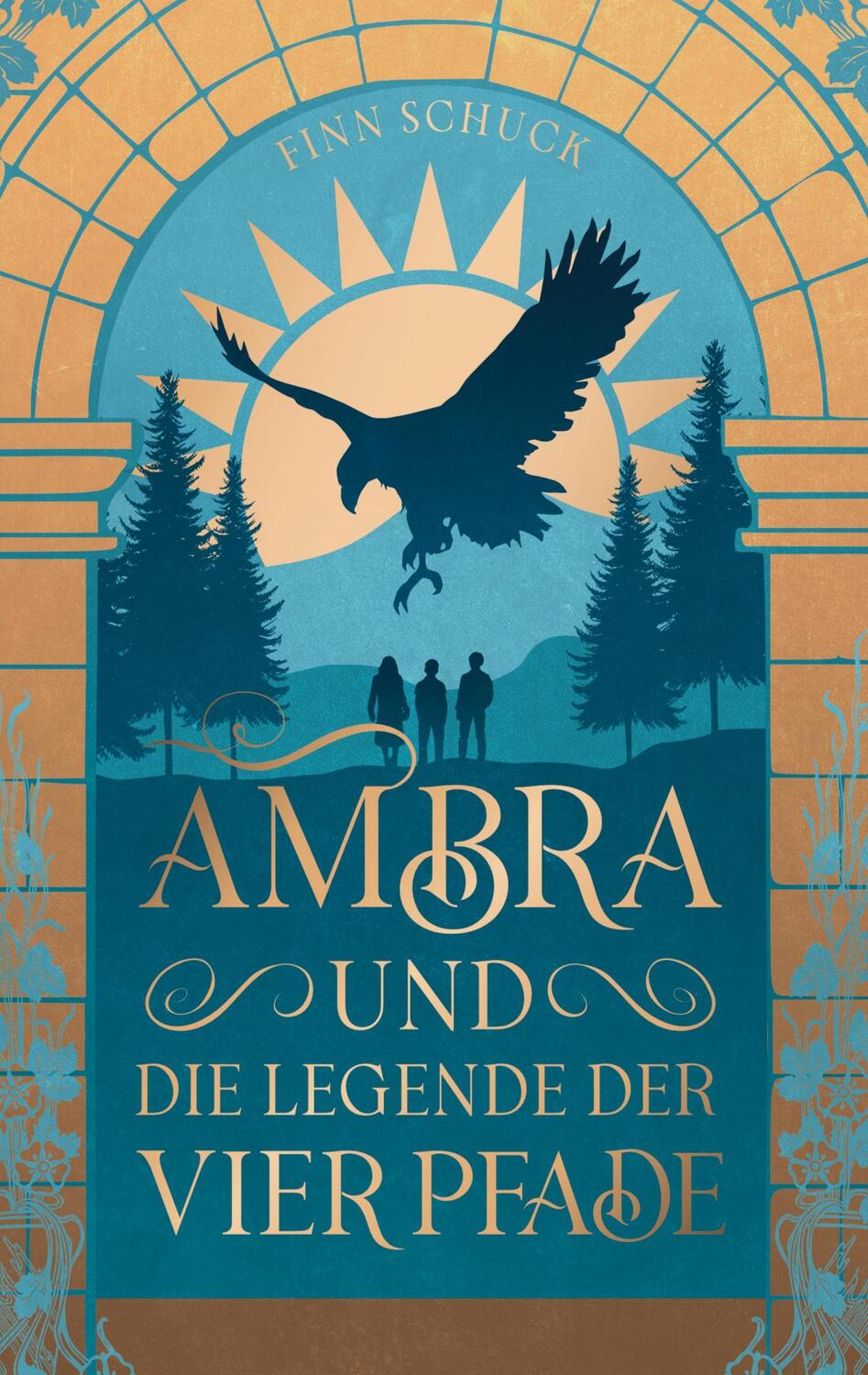 Cover: 9783758340666 | Ambra und die Legende der vier Pfade | Finn Schuck | Taschenbuch