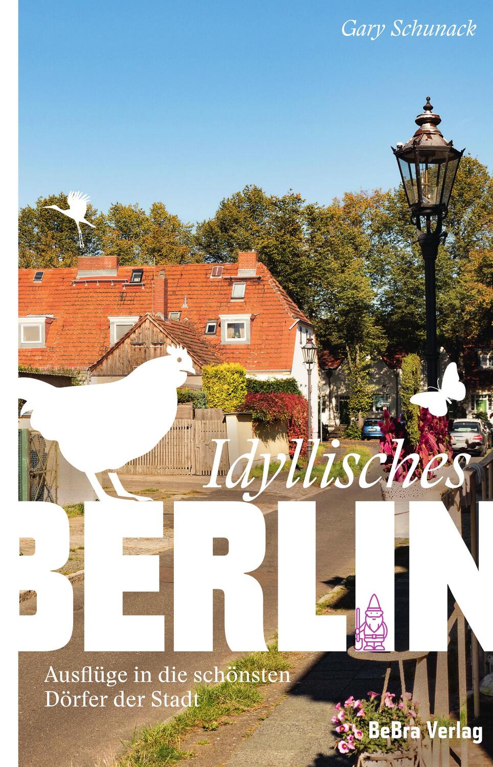 Cover: 9783814802572 | Idyllisches Berlin | Ausflüge in die schönsten Dörfer der Stadt | Buch