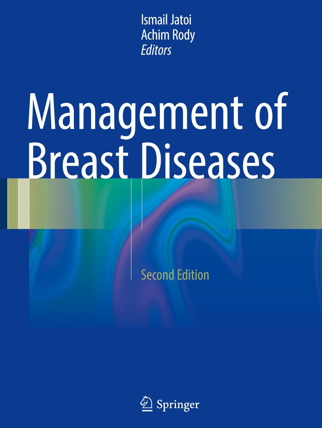 Cover: 9783319463544 | Management of Breast Diseases | Achim Rody (u. a.) | Buch | xi | 2016