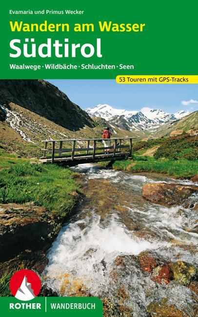 Cover: 9783763331413 | Wandern am Wasser Südtirol | Evamaria Wecker (u. a.) | Taschenbuch