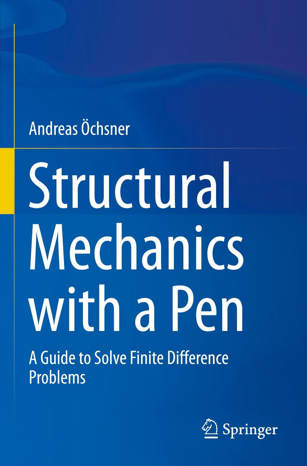 Cover: 9783030658946 | Structural Mechanics with a Pen | Andreas Öchsner | Taschenbuch | xv