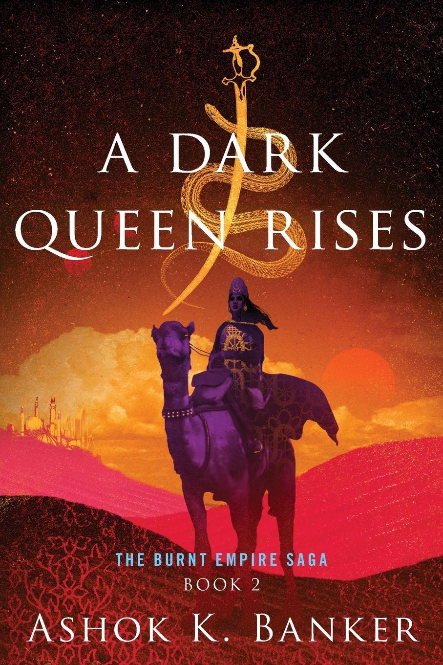 Cover: 9781328916297 | Dark Queen Rises | Ashok K Banker | Taschenbuch | Paperback | Englisch