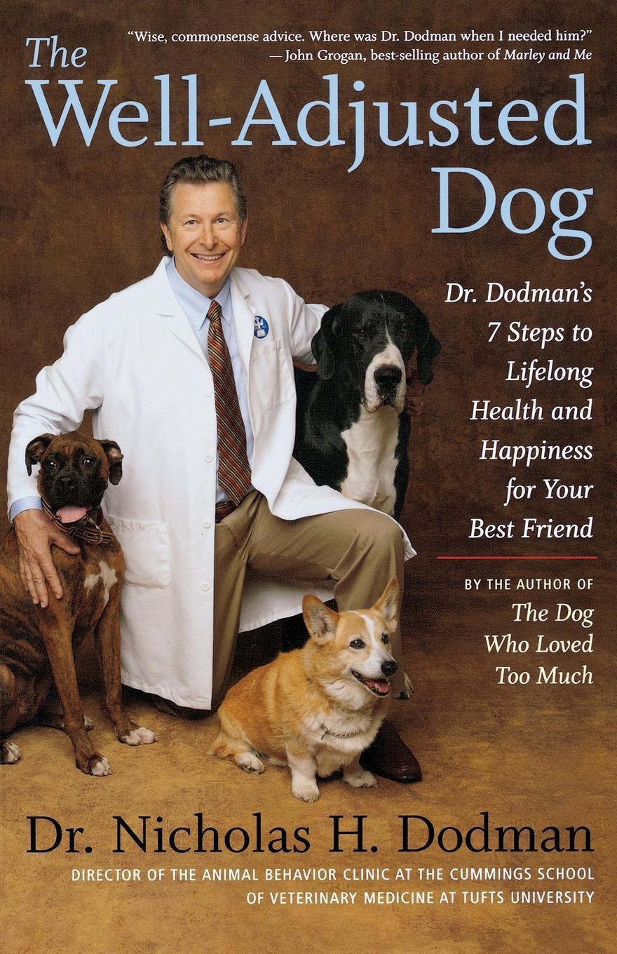 Cover: 9780547237749 | The Well-Adjusted Dog | Nicholas H. Dodman | Taschenbuch | Paperback