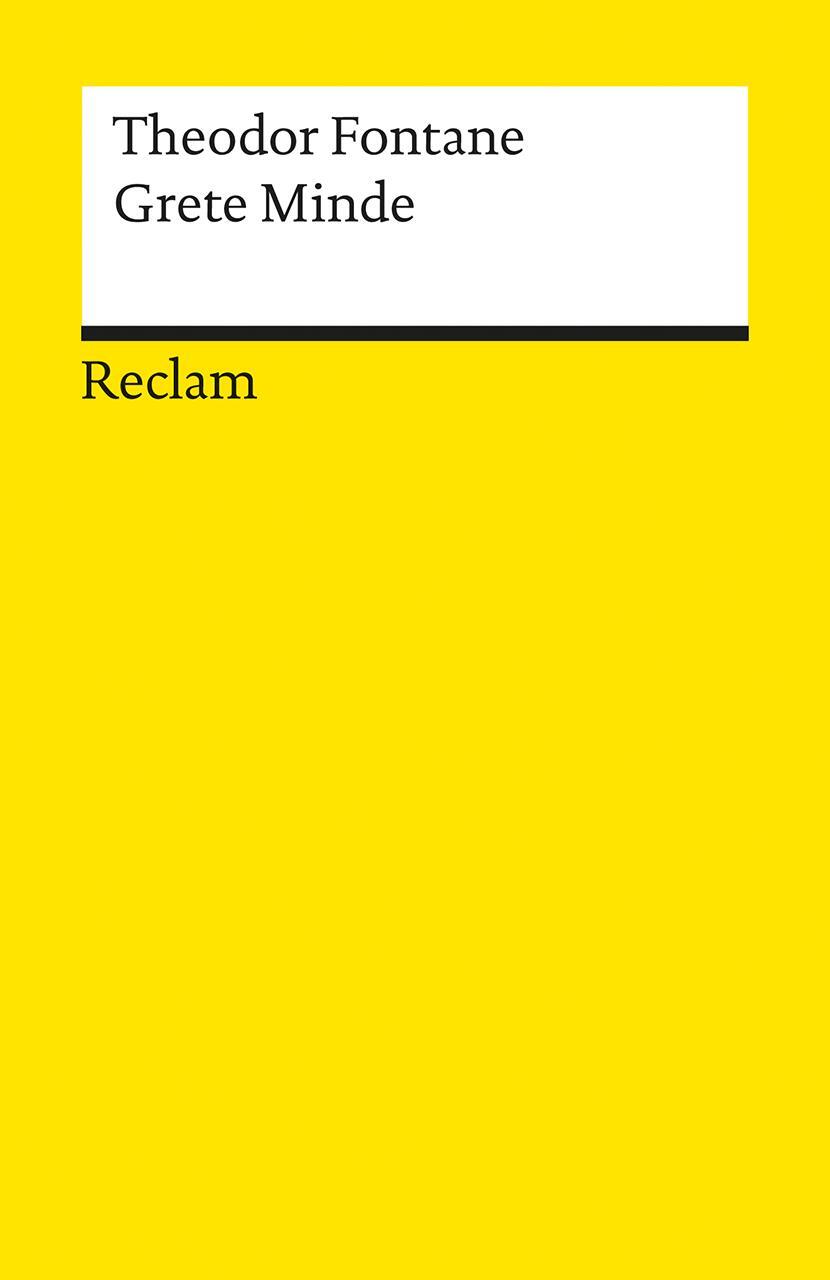 Cover: 9783150076033 | Grete Minde | Nach einer altmärkischen Chronik | Theodor Fontane