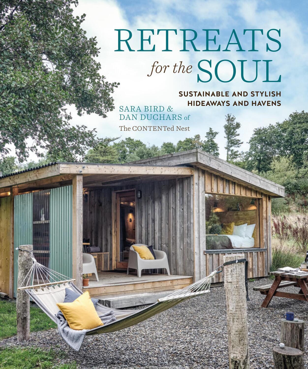 Cover: 9781788795494 | Retreats for the Soul | Sustainable and Stylish Hideaways and Havens