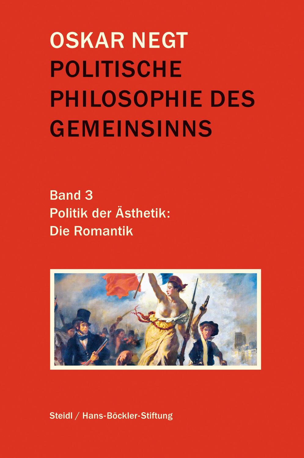 Cover: 9783958299825 | Politische Philosophie des Gemeinsinns Band 3 | Oskar Negt | Buch