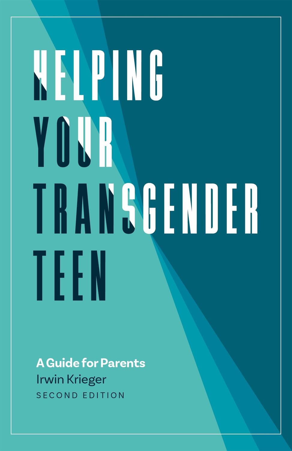 Cover: 9781785928017 | Helping Your Transgender Teen, 2nd Edition | A Guide for Parents
