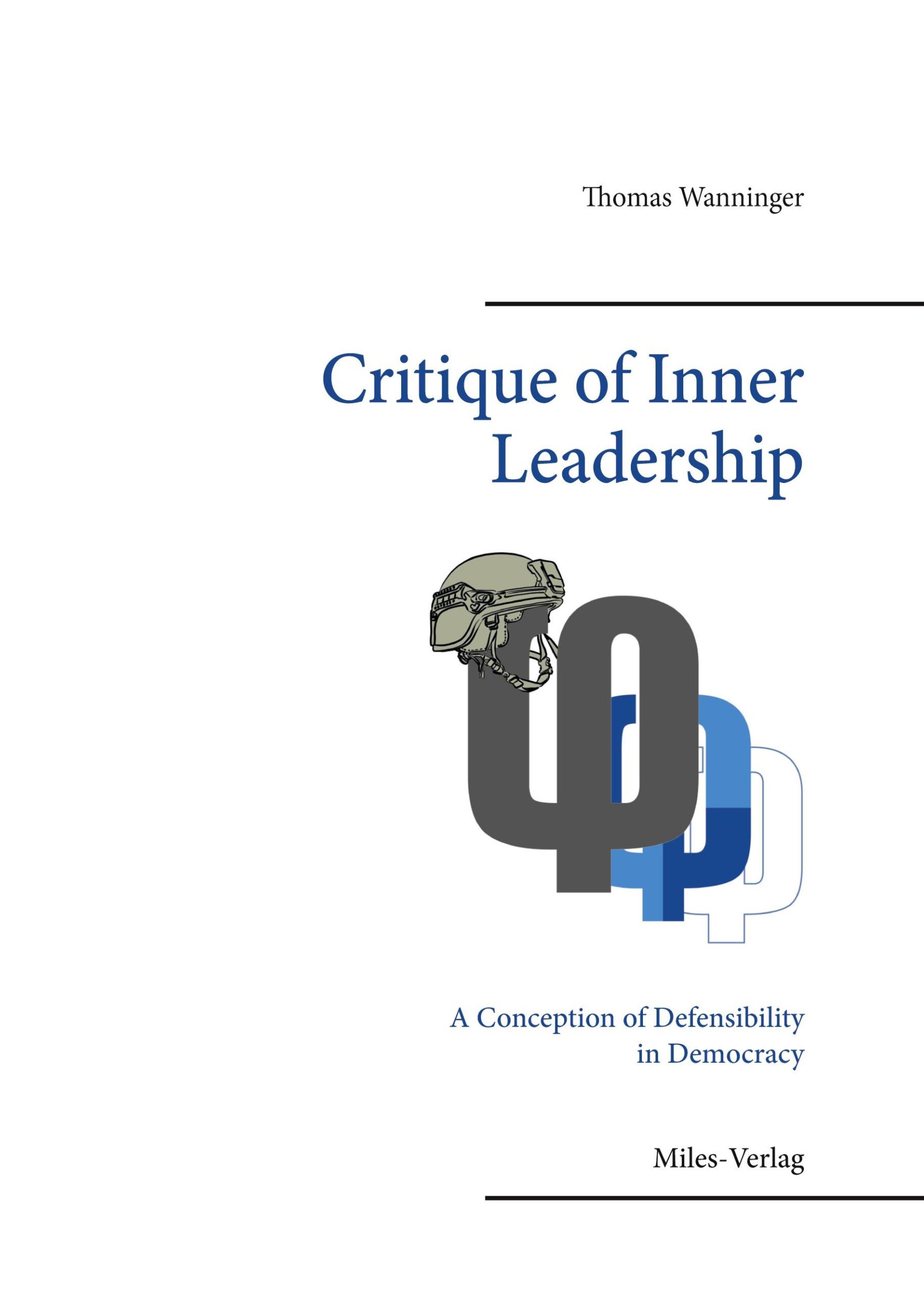 Cover: 9783967760828 | Critique of Inner Leadership | Thomas Wanninger | Taschenbuch | 2024