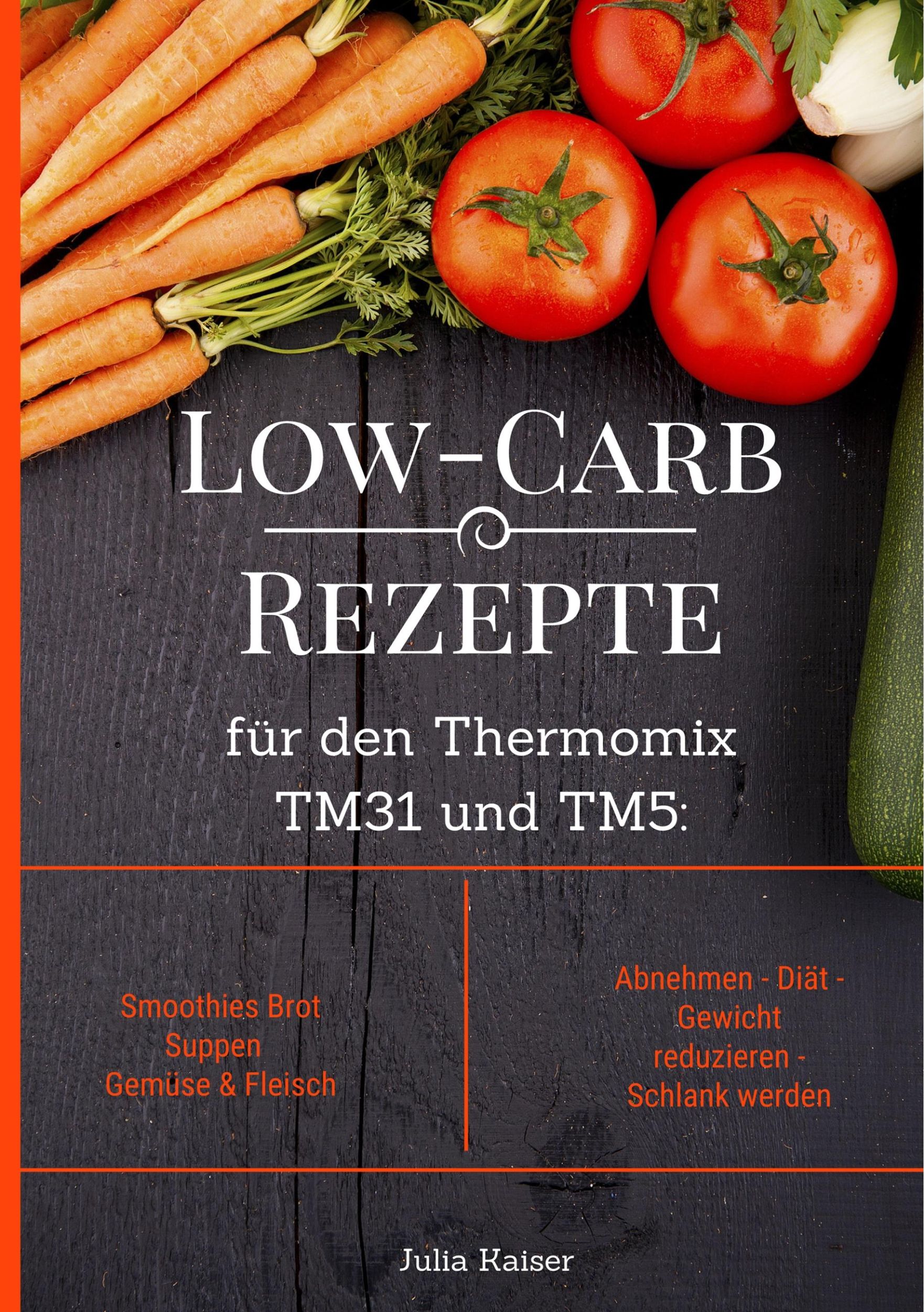 Cover: 9783749409723 | Low-Carb Rezepte für den Thermomix TM31 und TM5: Smoothies Brot...