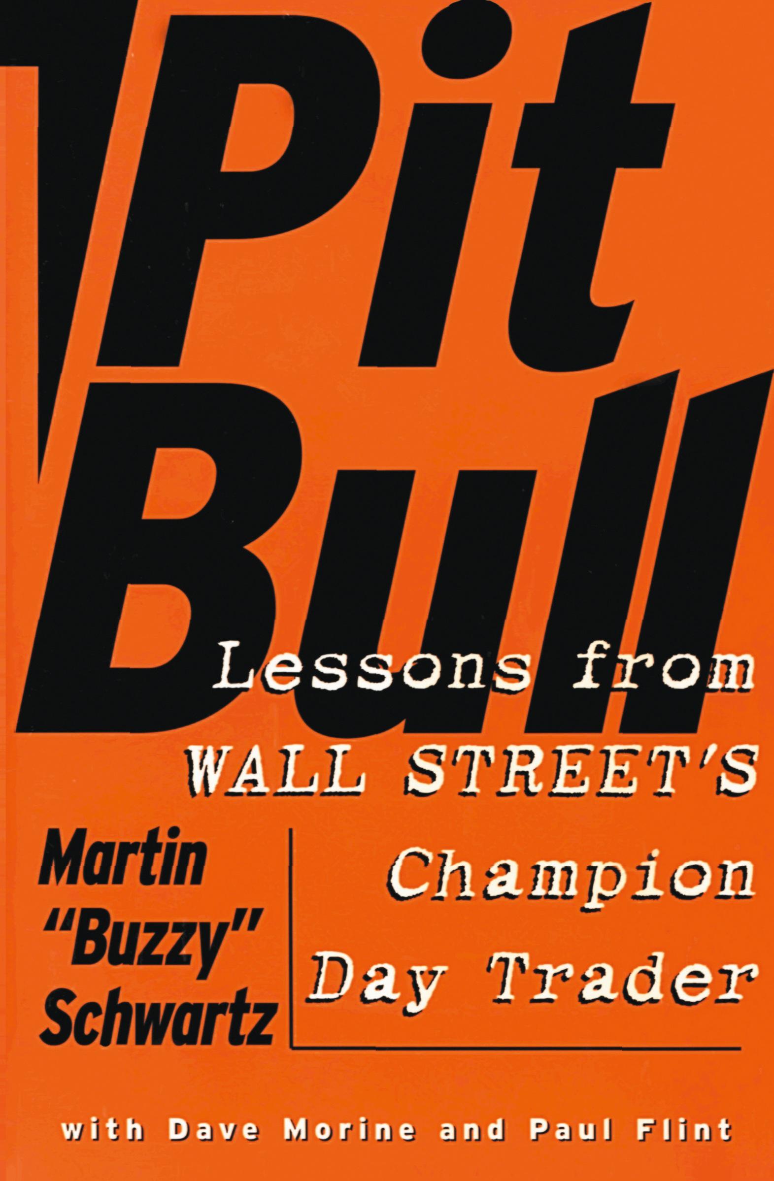 Cover: 9780887309564 | Pit Bull | Lessons from Wall Street's Champion Day Trader | Buch