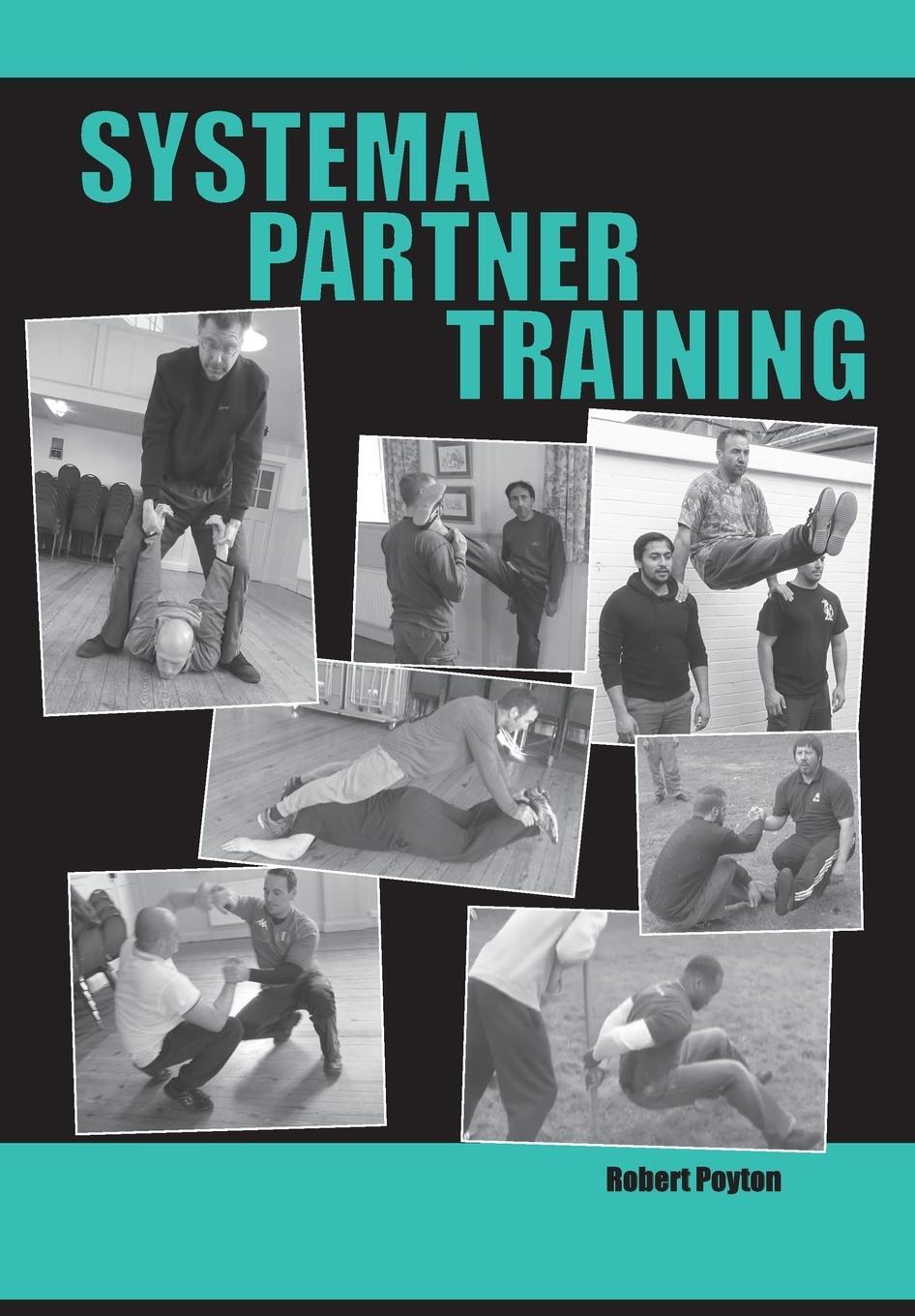 Cover: 9780995645486 | Systema Partner Training | Robert Poyton | Taschenbuch | Paperback