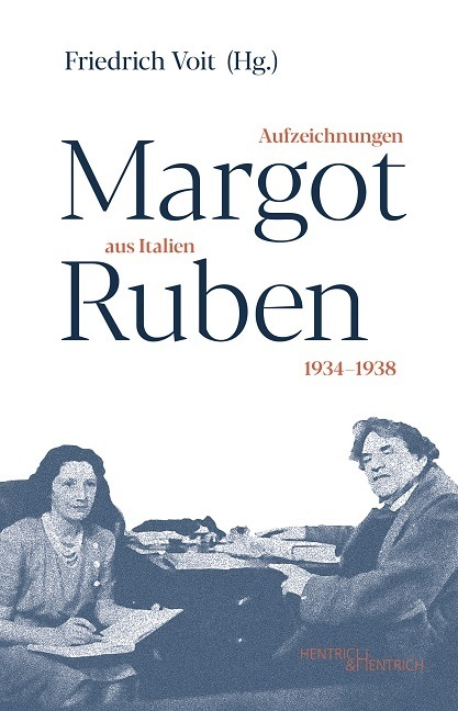 Cover: 9783955654375 | Aufzeichnungen aus Italien 1934-1938 | Margot Ruben | Taschenbuch