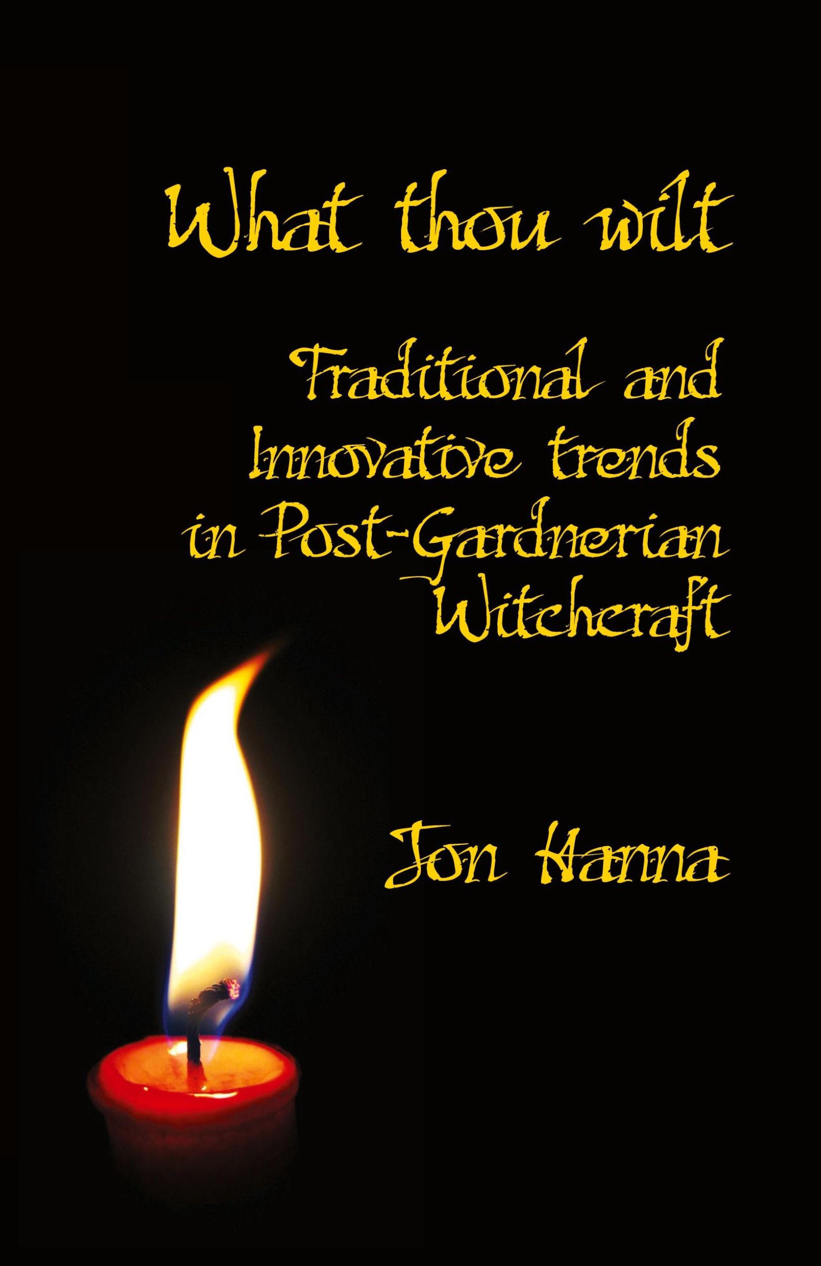 Cover: 9781904808435 | What Thou Wilt | Jon Hanna | Taschenbuch | Englisch | 2010 | Evertype