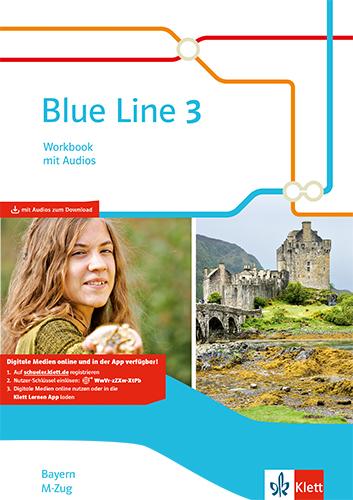 Cover: 9783125483637 | Blue Line 3 M-Zug. Workbook mit Audio-CD Klasse 7. Ausgabe Bayern