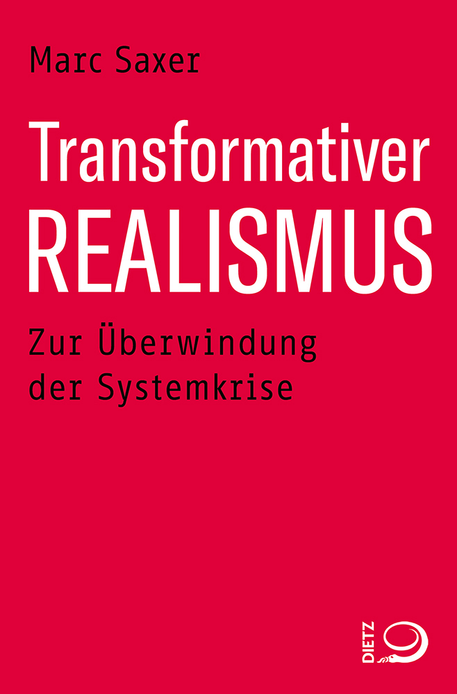 Cover: 9783801205959 | Transformativer Realismus | Zur Überwindung der Systemkrise | Saxer