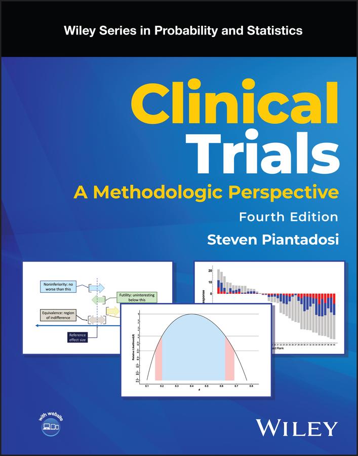 Cover: 9781394195664 | Clinical Trials | A Methodologic Perspective | Steven Piantadosi