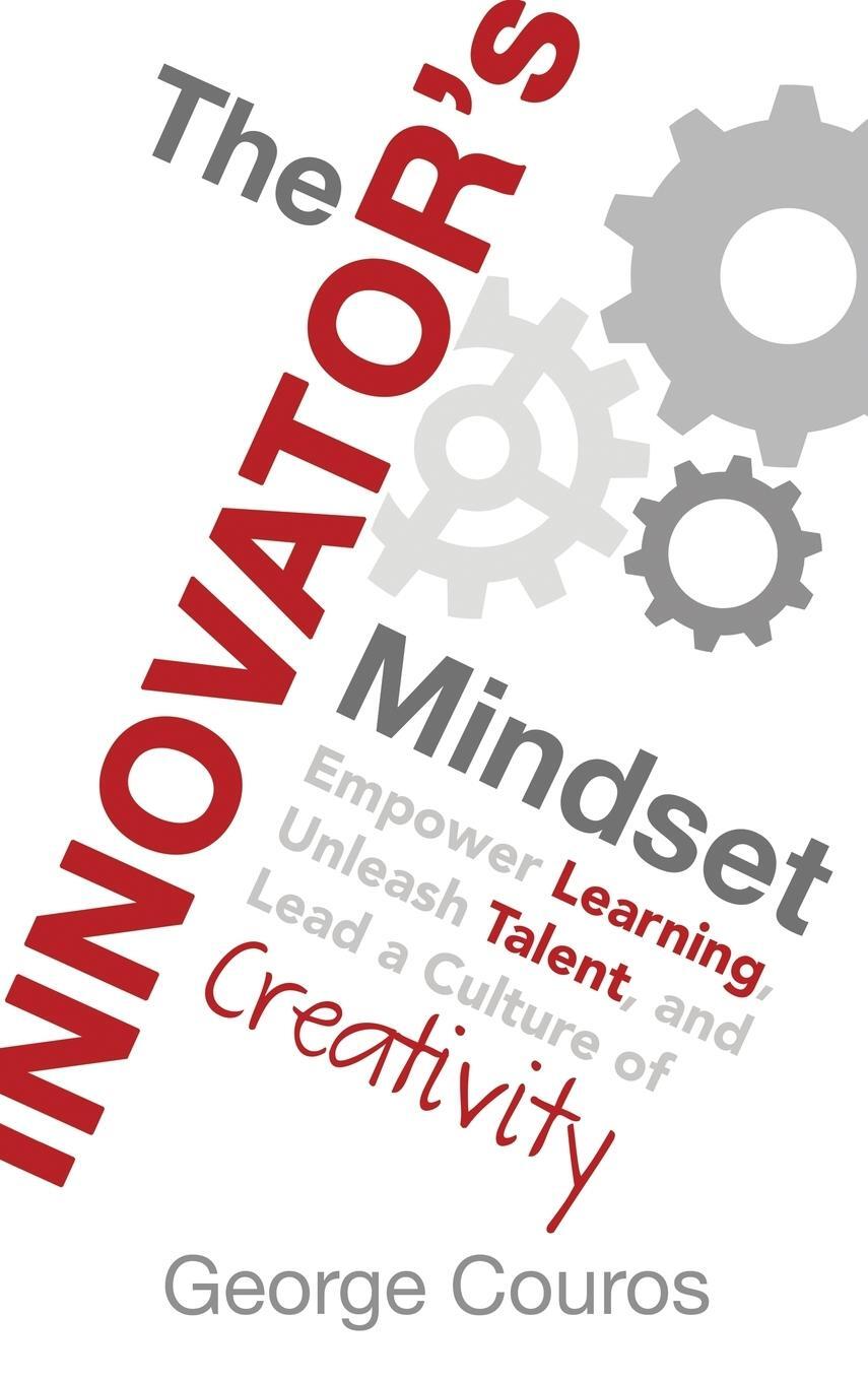 Cover: 9780996989619 | The Innovator's Mindset | George Couros | Buch | Englisch | 2015