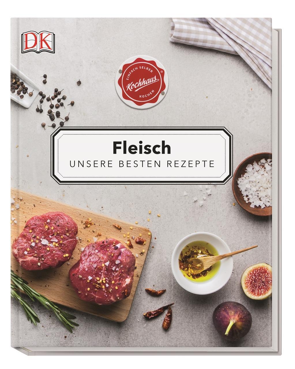 Cover: 9783831030026 | Fleisch | Unsere besten Rezepte | Kochhaus | Buch | 144 S. | Deutsch