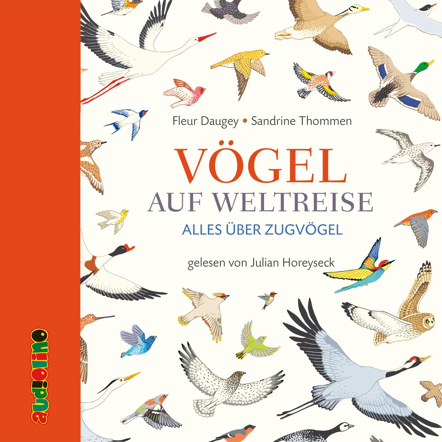 Cover: 9783867372763 | Vögel auf Weltreise | Alles über Zugvögel | Fleur Daugey | Audio-CD