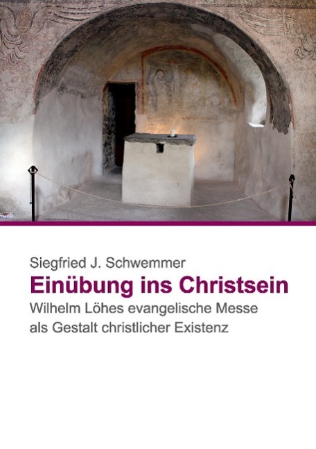 Cover: 9783738633245 | Einübung ins Christsein | Siegfried J. Schwemmer | Taschenbuch | 2015