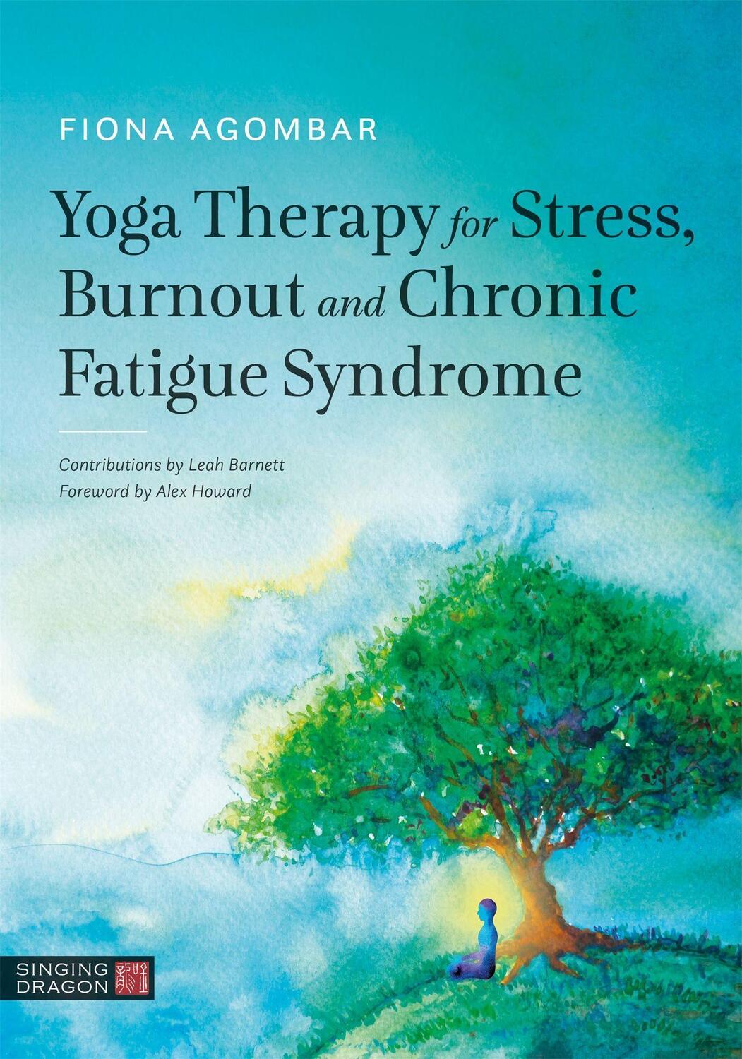 Cover: 9781848192775 | Yoga Therapy for Stress, Burnout and Chronic Fatigue Syndrome | Buch
