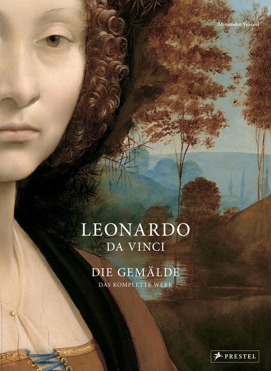 Cover: 9783791384962 | Leonardo da Vinci | Die Gemälde. Das komplette Werk | Vezzosi | Buch