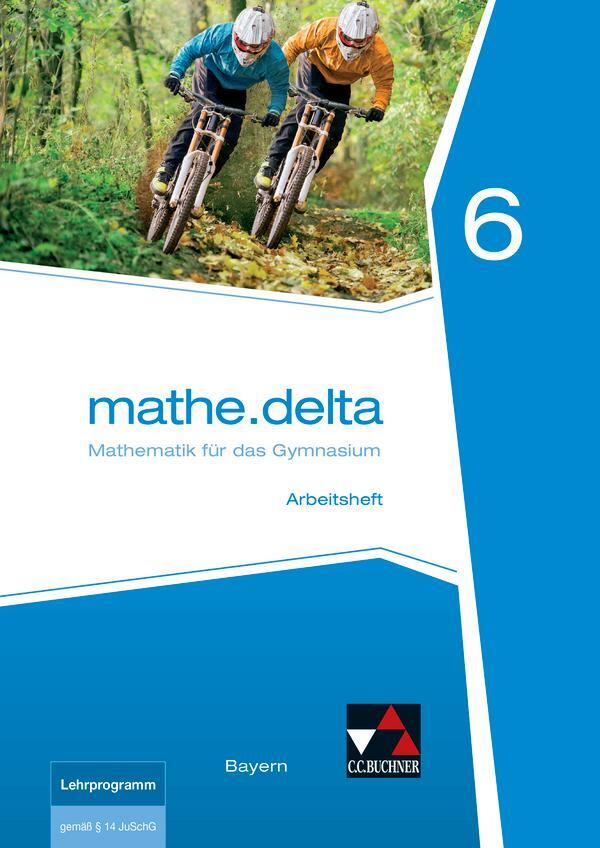 Cover: 9783661610566 | mathe.delta 6 Arbeitsheft Bayern | Mathematik für das Gymnasium | 2018