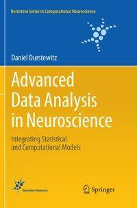 Cover: 9783319867502 | Advanced Data Analysis in Neuroscience | Daniel Durstewitz | Buch