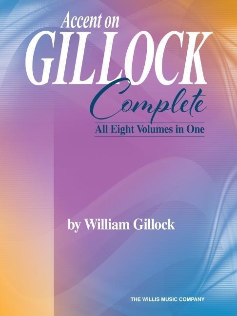 Cover: 840126950588 | Accent on Gillock Complete - All Eight Volumes in One | Taschenbuch