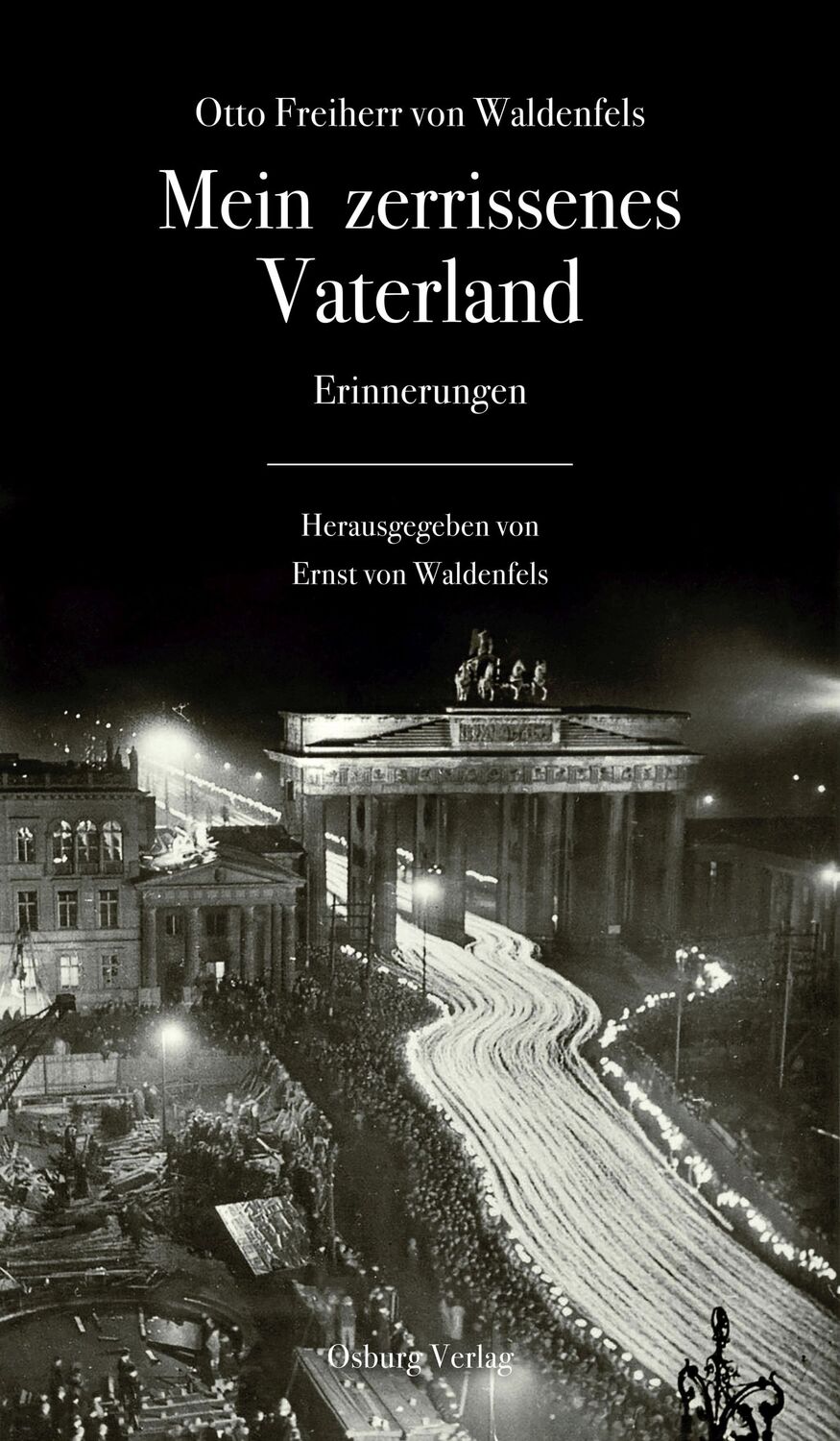 Cover: 9783955102968 | Mein zerrissenes Vaterland | Erinnerungen | Waldenfels | Buch | 358 S.