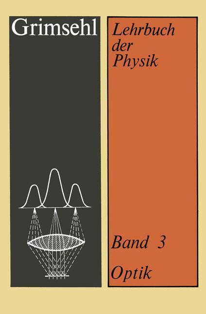 Cover: 9783322964328 | Grimsehl Lehrbuch der Physik | Band 3 Optik | Ernst Grimsehl | Buch