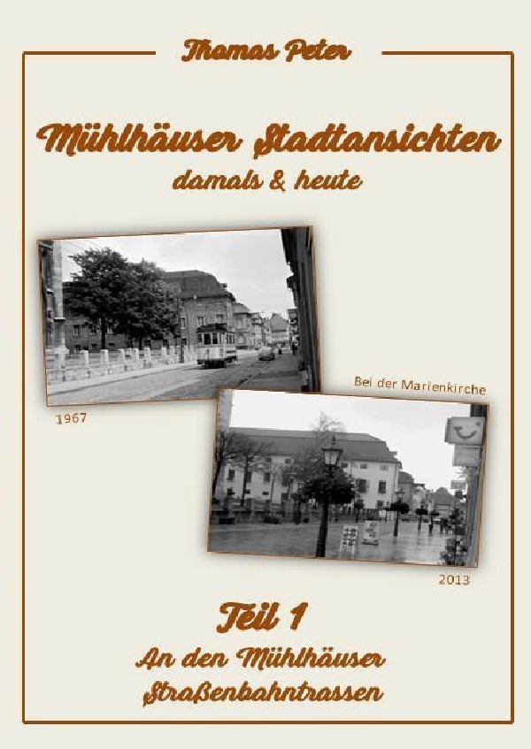 Cover: 9783756530779 | Mühlhäuser Stadtansichten damals &amp; heute | Thomas Peter | Taschenbuch