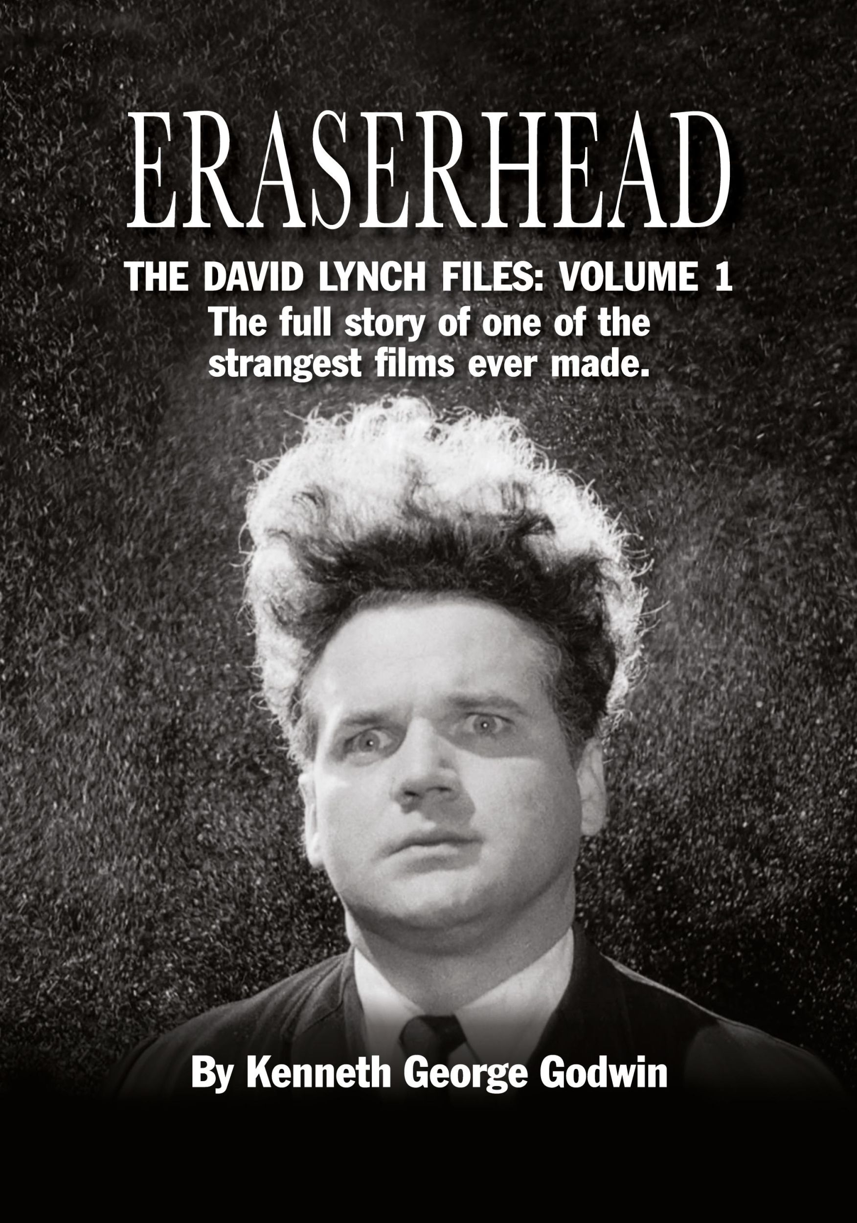 Cover: 9781629335391 | Eraserhead, The David Lynch Files | Kenneth George Godwin | Buch