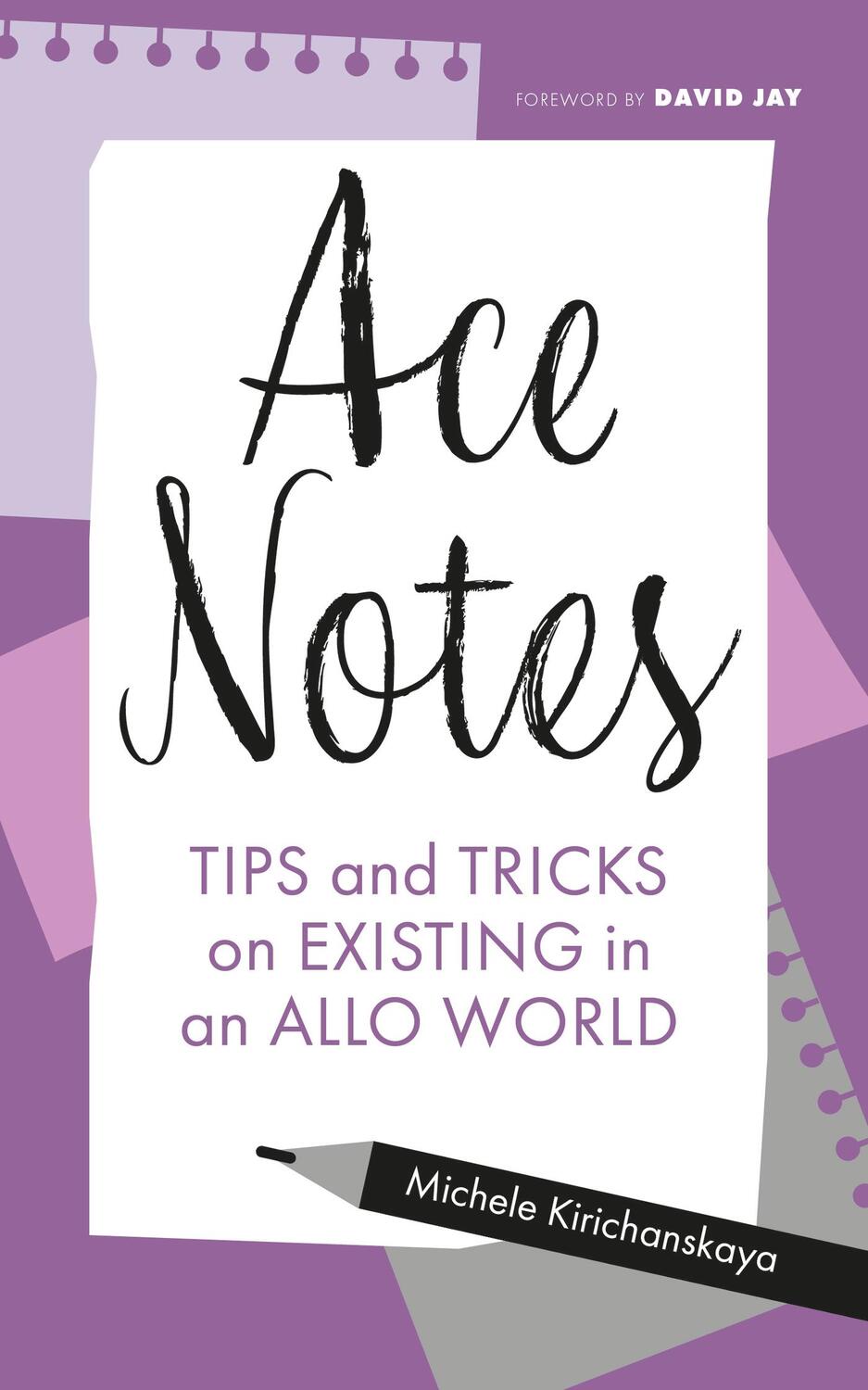 Cover: 9781839975226 | Ace Notes | Tips and Tricks on Existing in an Allo World | Taschenbuch