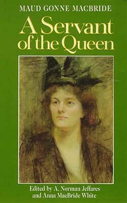 Cover: 9780861403677 | A Servant of the Queen | Reminiscences | Maud Gonne MacBride | Buch