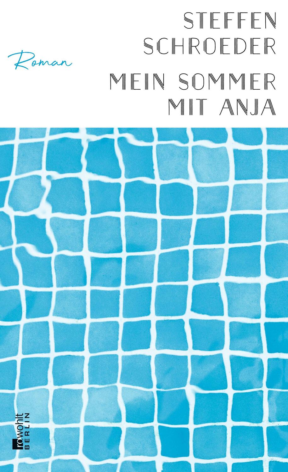 Cover: 9783737100717 | Mein Sommer mit Anja | Roman | Steffen Schroeder | Buch | Deutsch