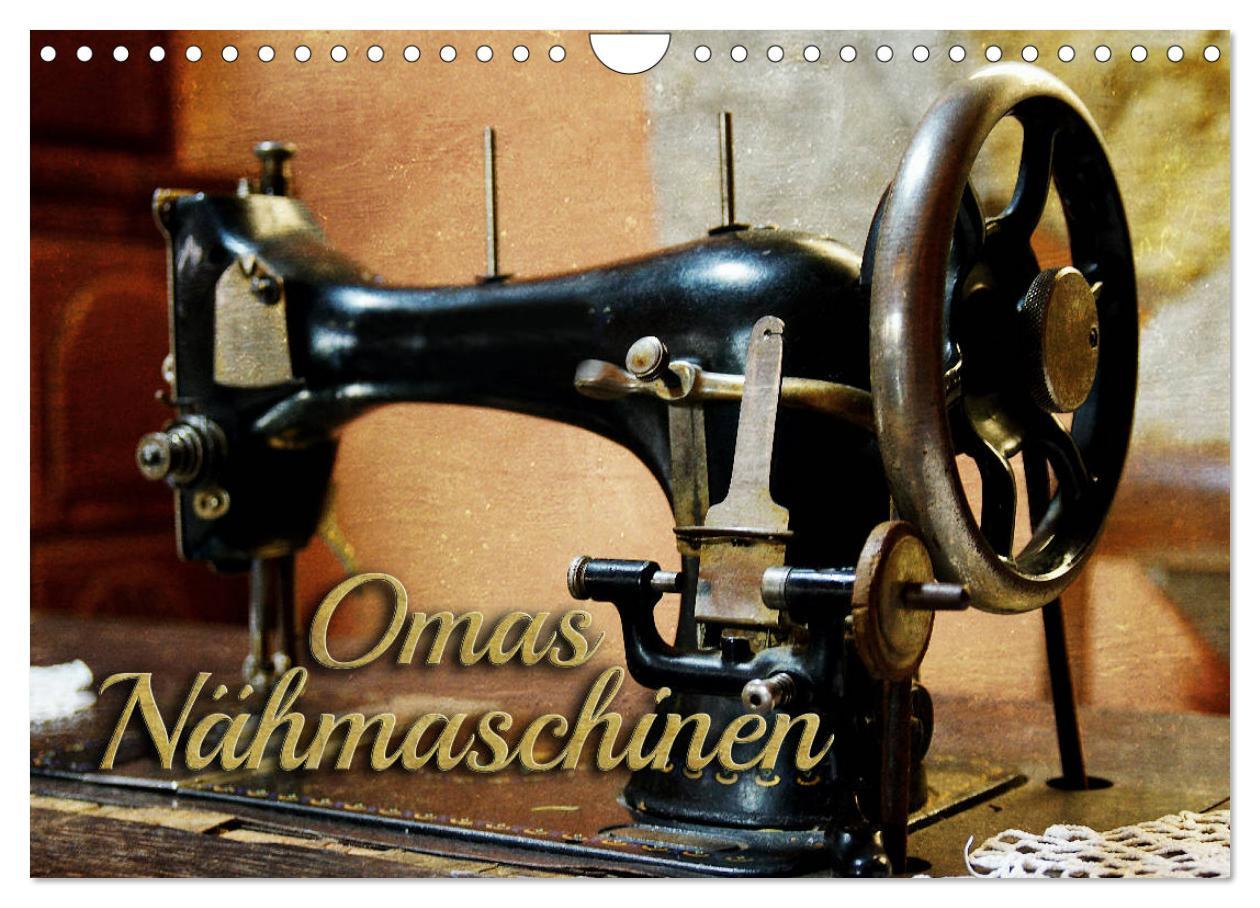 Cover: 9783435300068 | Omas Nähmaschinen (Wandkalender 2025 DIN A4 quer), CALVENDO...