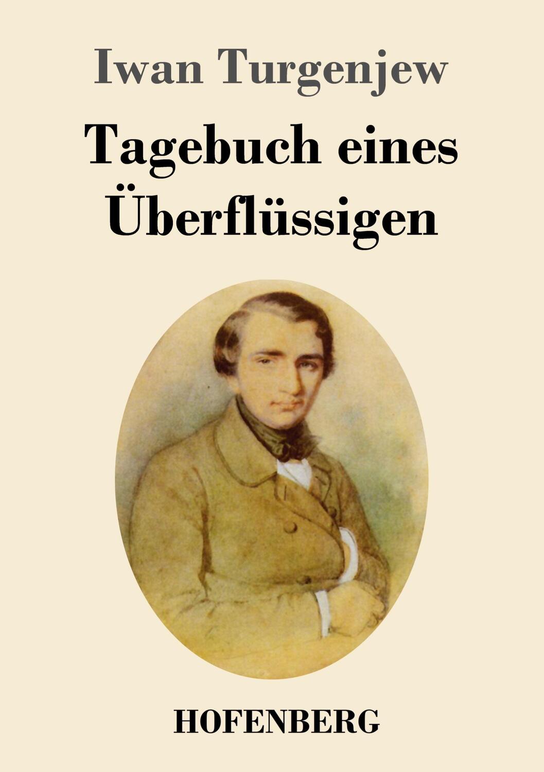Cover: 9783743743014 | Tagebuch eines Überflüssigen | Iwan Turgenjew | Taschenbuch | Deutsch