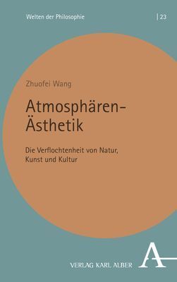 Cover: 9783495999240 | Atmosphären-Ästhetik | Die Verflochtenheit von Natur, Kunst und Kultur