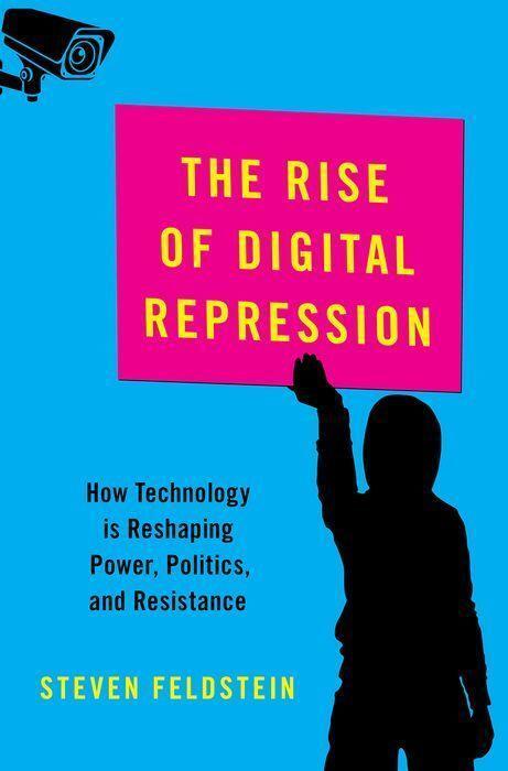 Cover: 9780190057497 | The Rise of Digital Repression: How Technology Is Reshaping Power,...