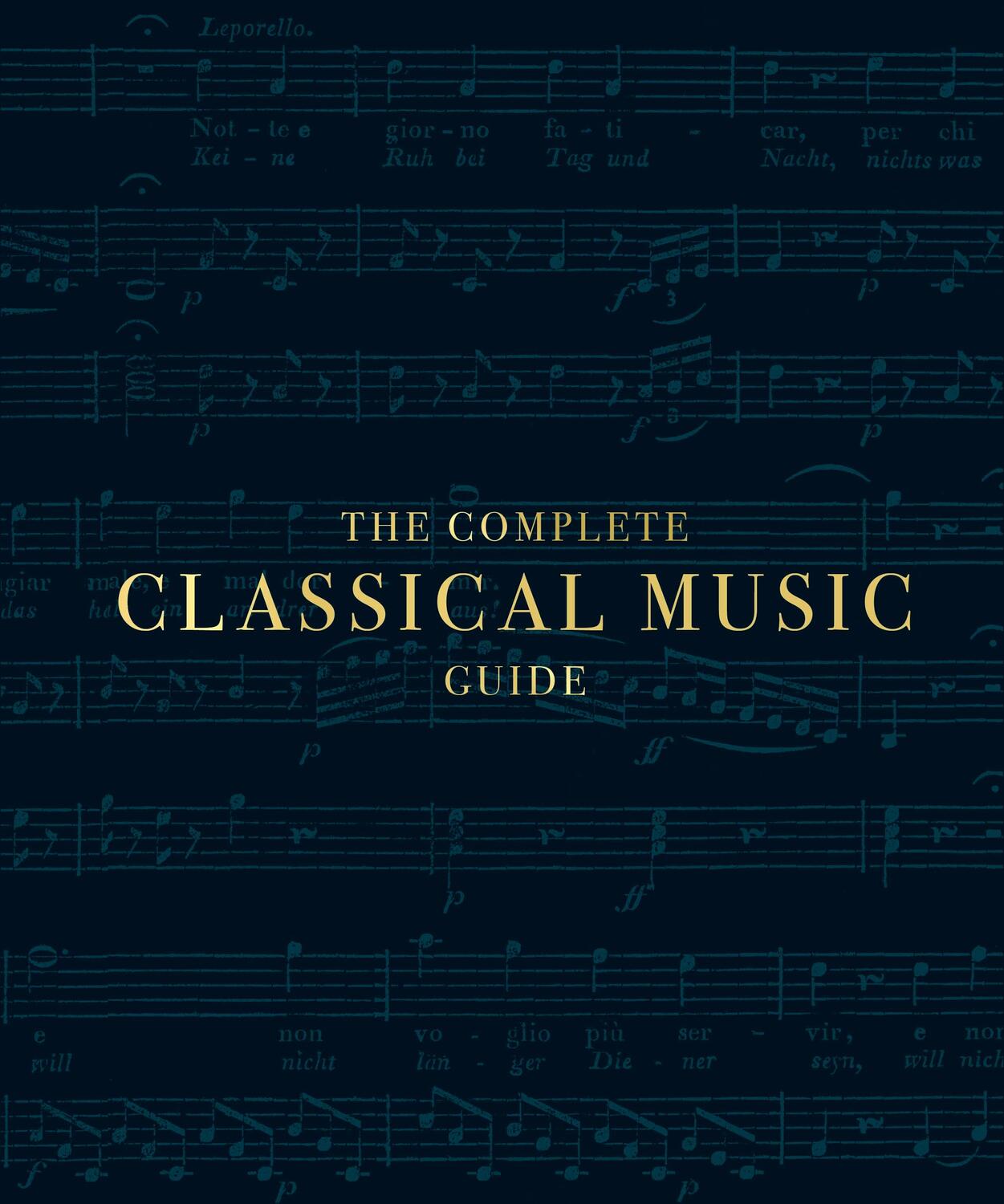 Cover: 9780241422984 | The Complete Classical Music Guide | DK | Buch | Englisch | 2019