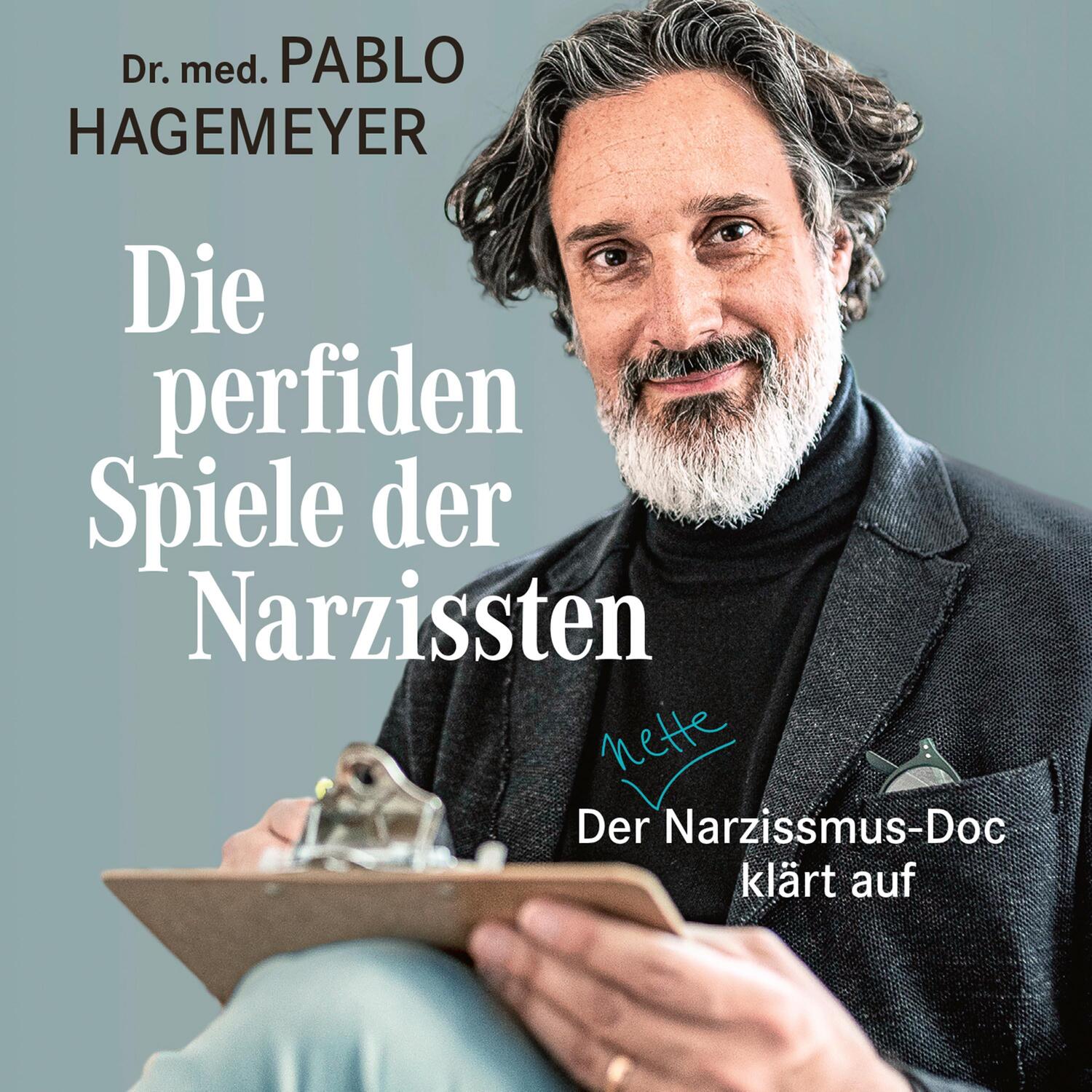 Cover: 9783863525057 | Die perfiden Spiele der Narzissten | Pablo Hagemeyer | MP3 | Deutsch