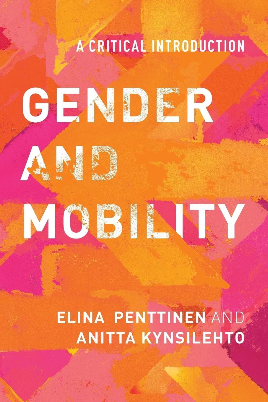 Cover: 9781786602688 | Gender and Mobility | A Critical Introduction | Penttinen (u. a.)