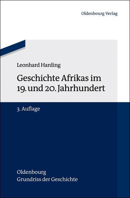 Cover: 9783486717020 | Geschichte Afrikas im 19. und 20. Jahrhundert | Leonhard Harding | XV